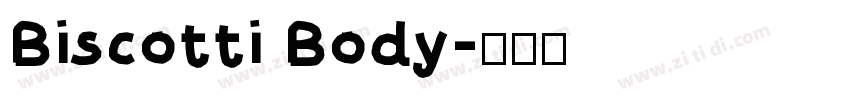 Biscotti Body字体转换